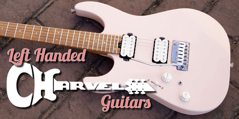 Left Handed Charvel Guitars