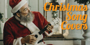 Christmas song covers
