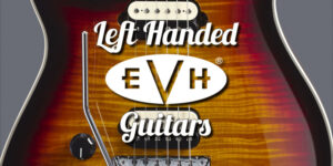 Left Handed EVH Guitars
