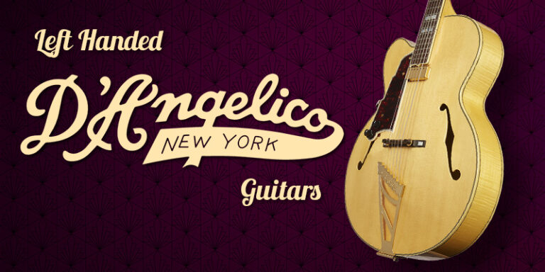 Left Handed D'Angelico Guitars